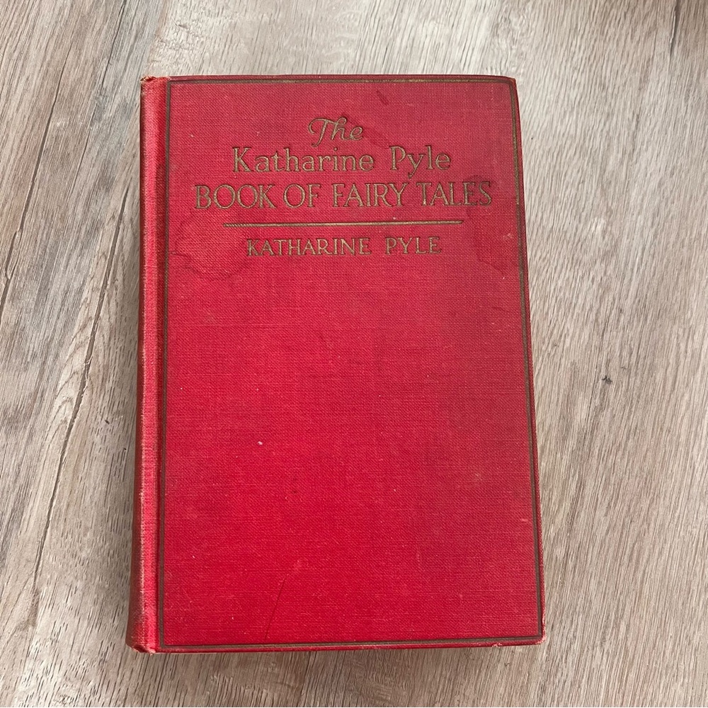 Antique Book The Katharine Pyle Book of Fairy Tales: E. P. Dutton & Company 1925